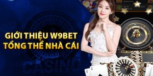 W9bet cá cược thả ga