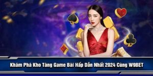 W9bet có nhiều điểm rất nổi bật