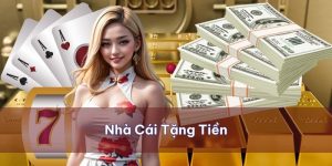 Nhà cái tặng tiền miễn phí – Cơ hội trao tay đừng bỏ lỡ