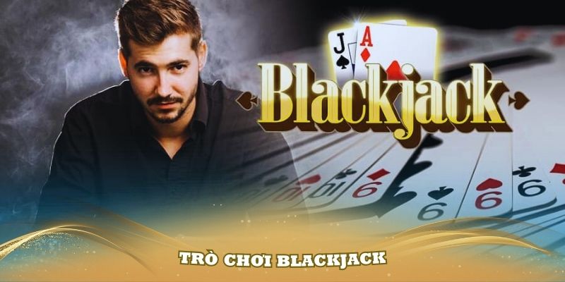 Trò chơi Blackjack nằm trong top 10 casino online